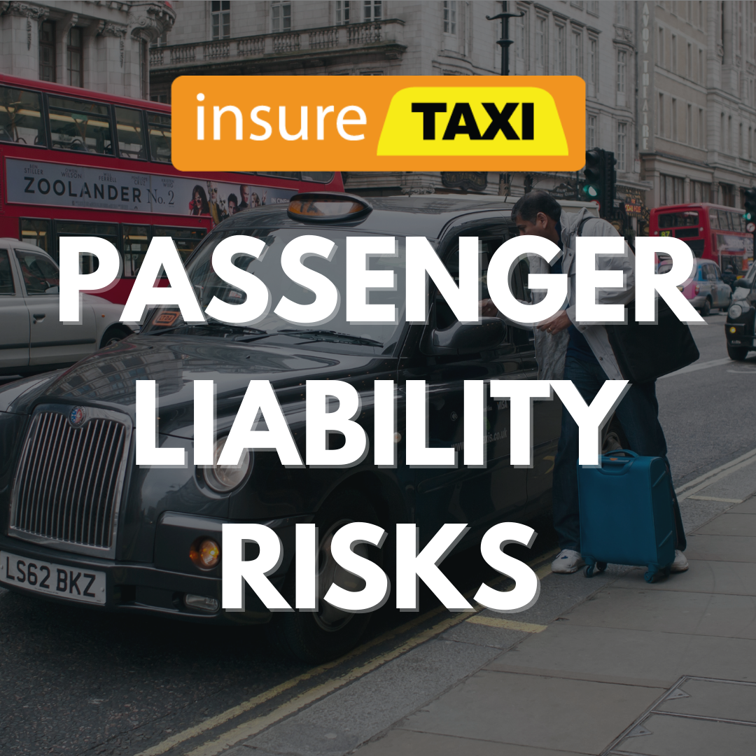 Taxi passenger liability risks | Taxi Insurance